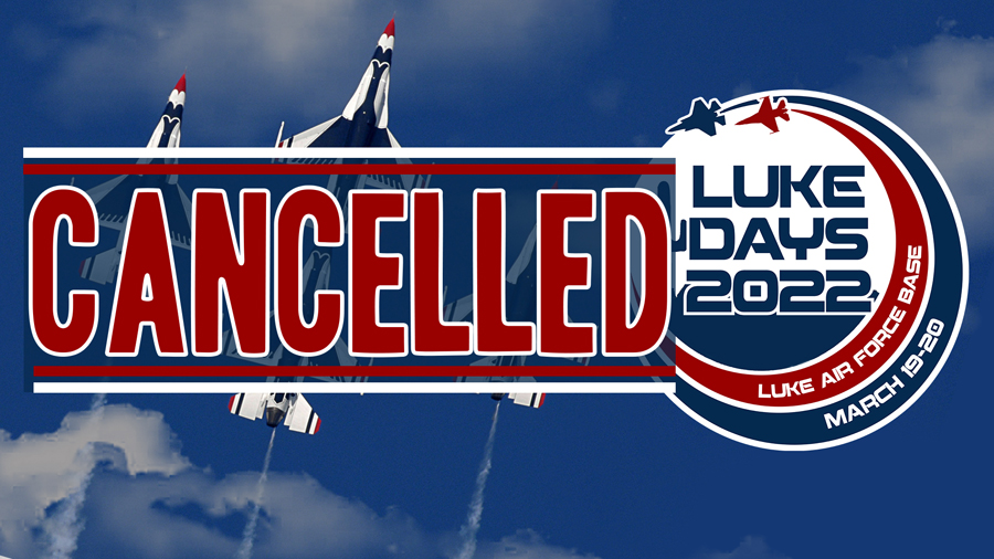 Luke Days 2022 cancelled Aerotech News & Review
